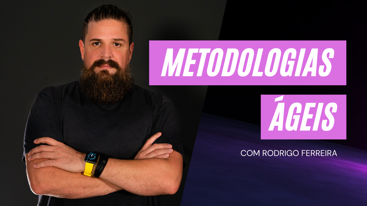 Metodologias ágeis